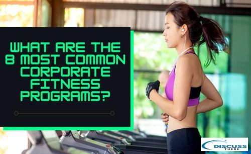 what-are-the-8-most-common-corporate-fitness-programs