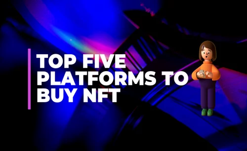 top-five-platforms-to-buy-nft