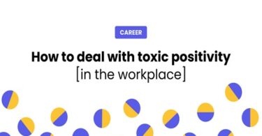 10-ways-to-deal-with-toxic-positivity-at-work